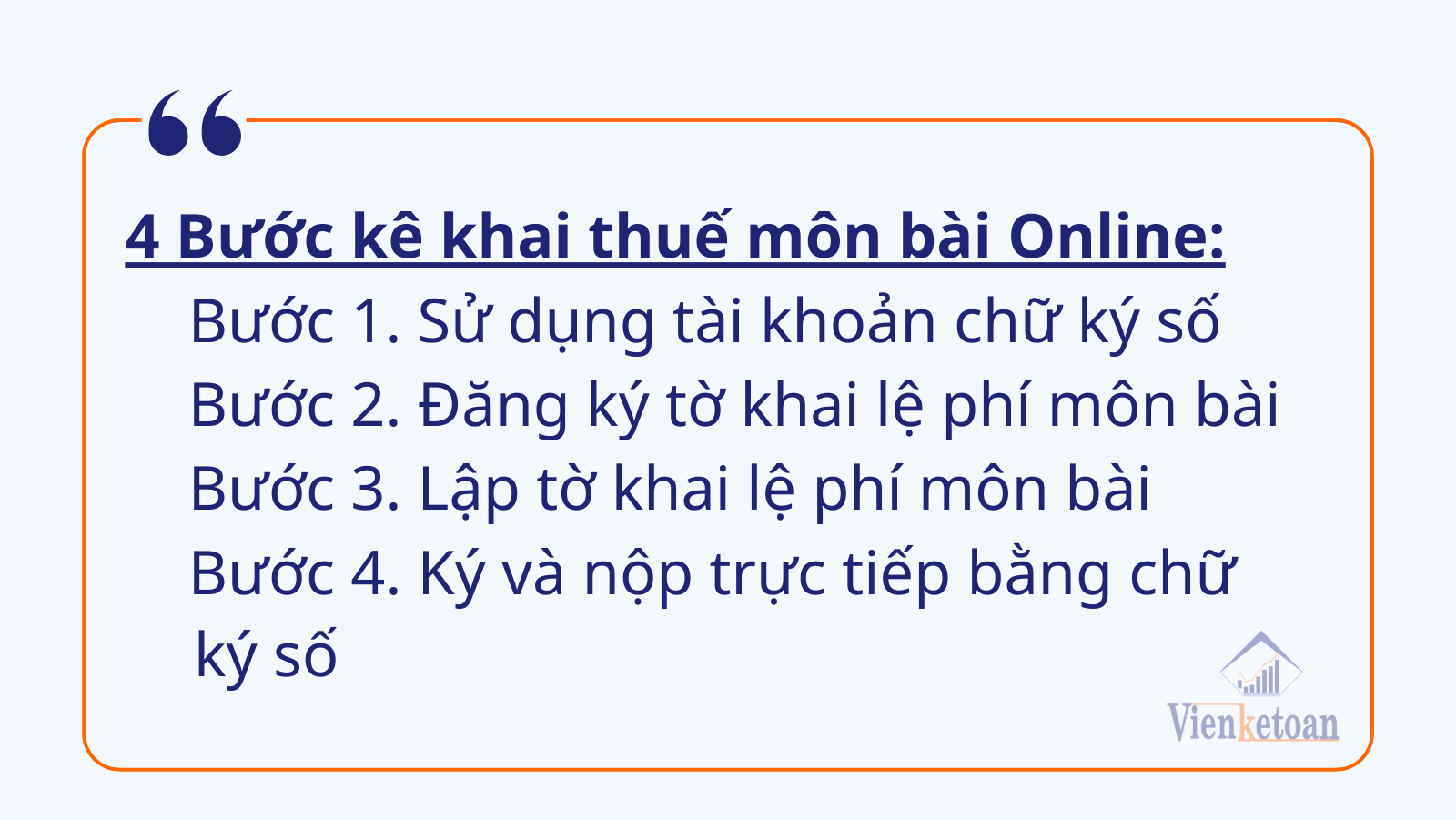 Các bước kê khai và nộp thuế môn bài Online, gồm 4 bước sau: