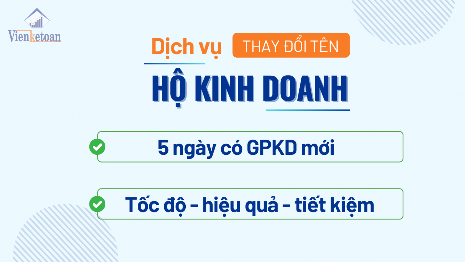 Các công việc Viện Kế Toán sẽ xử lý khi quý khách hàng sử dụng dịch vụ thay đổi tên hộ kinh doanh trên GPKD