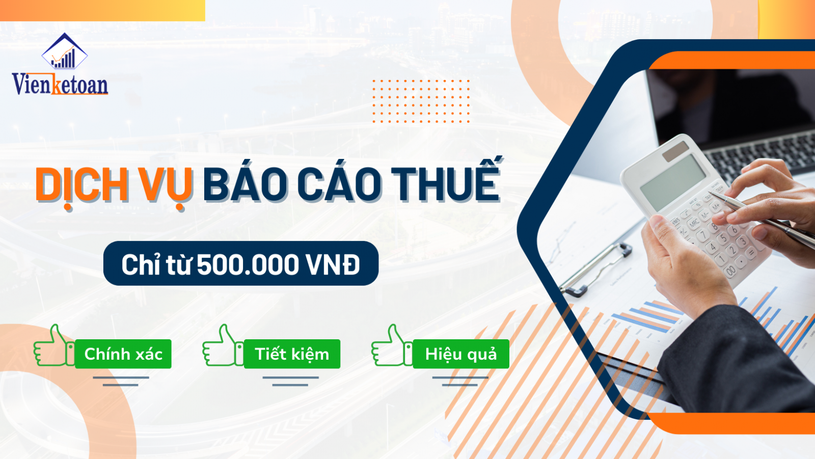 Dịch vụ BCTC, báo cáo thuế trọn gói cho công ty/ doanh nghiệp