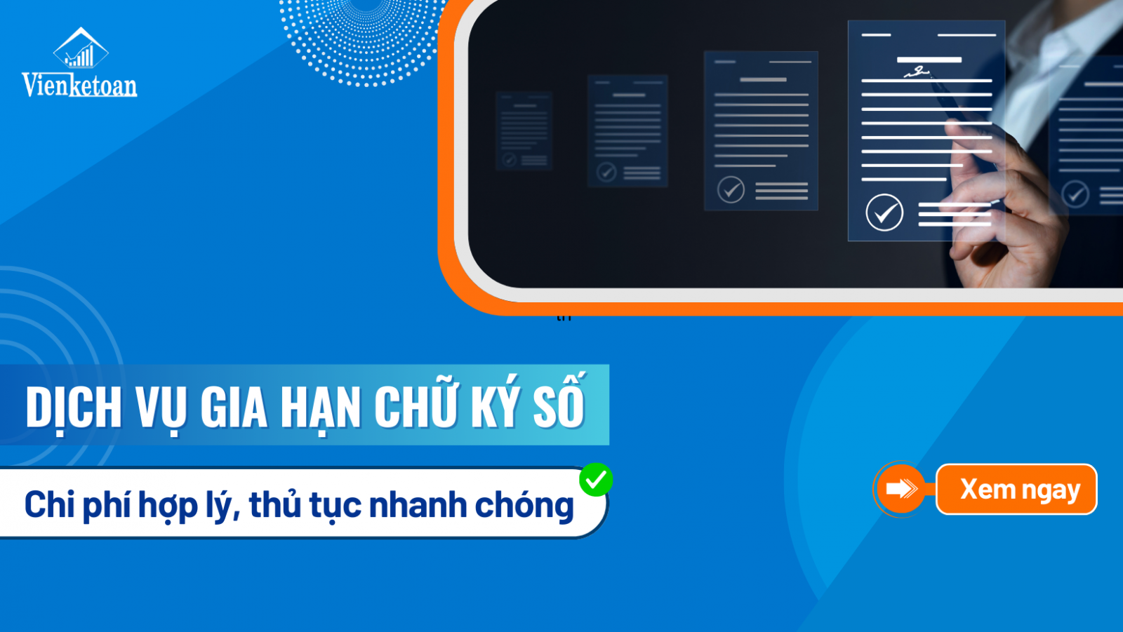 Bảng chi phí dịch vụ gia hạn chữ ký số tại Viện Kế Toán