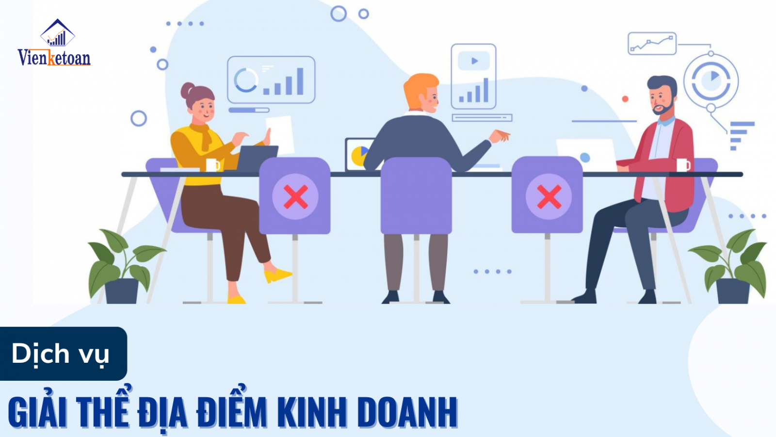 Dịch vụ giải thể địa điểm kinh doanh trọn gói, toàn quốc