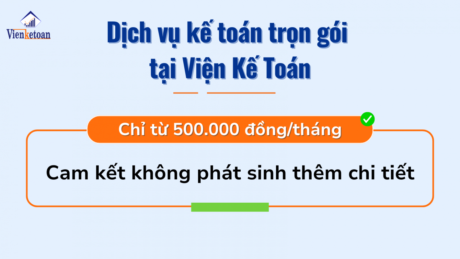 Dịch vụ kế toán, báo cáo thuế tại Viện Kế Toán