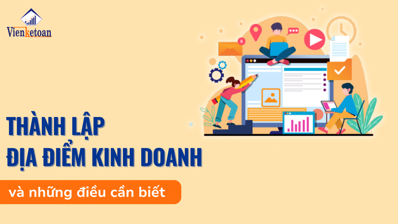 Dịch vụ thành lập địa điểm kinh doanh, hồ sơ thủ tục chi tiết