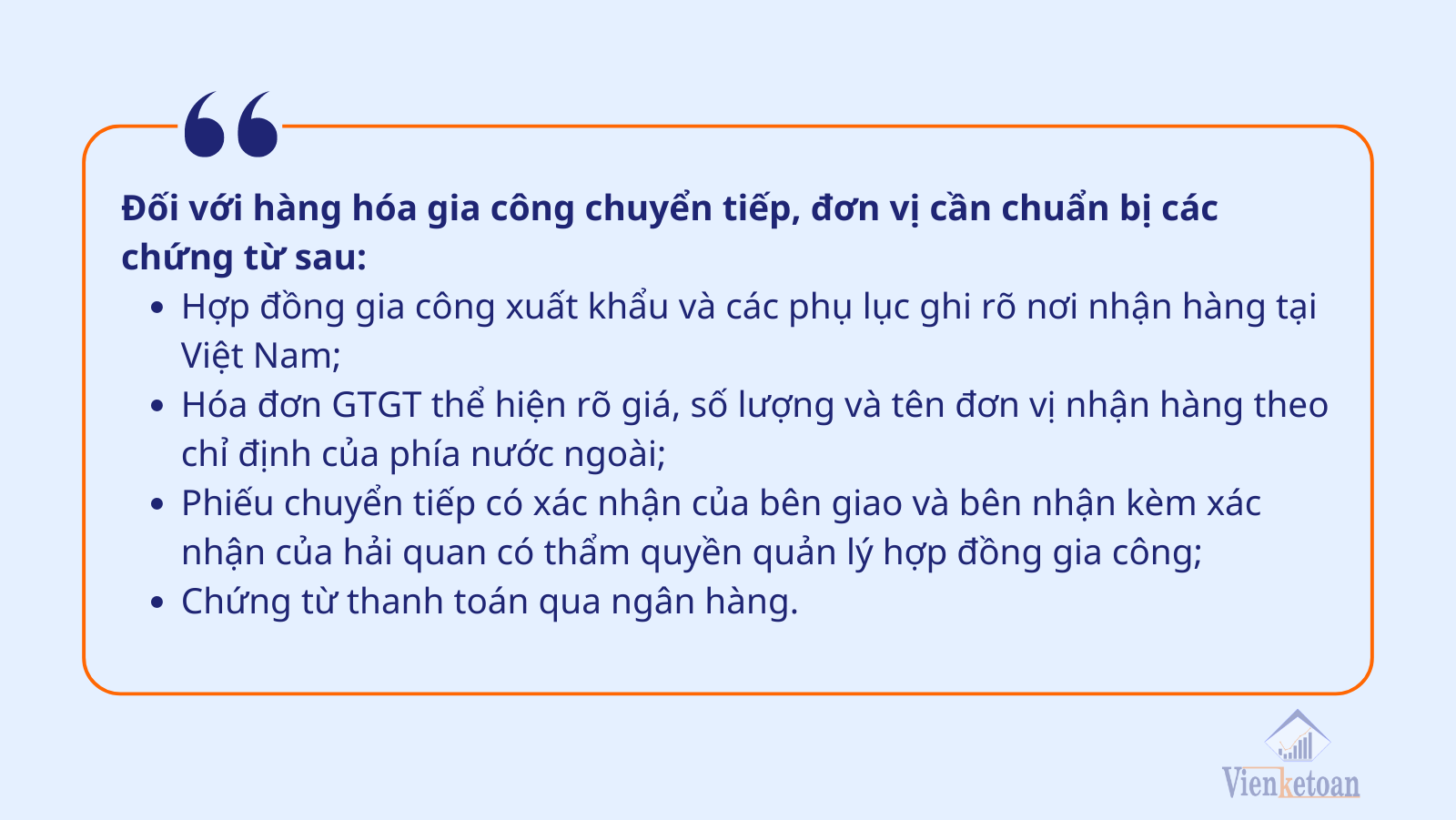 Điều kiện để được khấu trừ thuế GTGT đầu vào - Đối với hàng hóa gia công chuyển tiếp