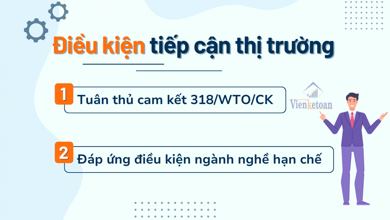 Điều kiện để tiếp cận thị trường đối với cá nhân/ tổ chức nhà đầu tư nước ngoài