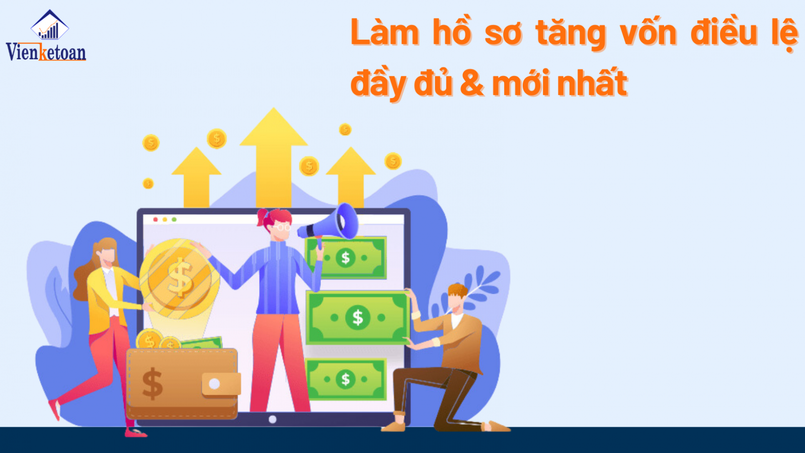 Hồ sơ thủ tục để tăng vốn điều lệ cho công ty, doanh nghiệp mới nhất