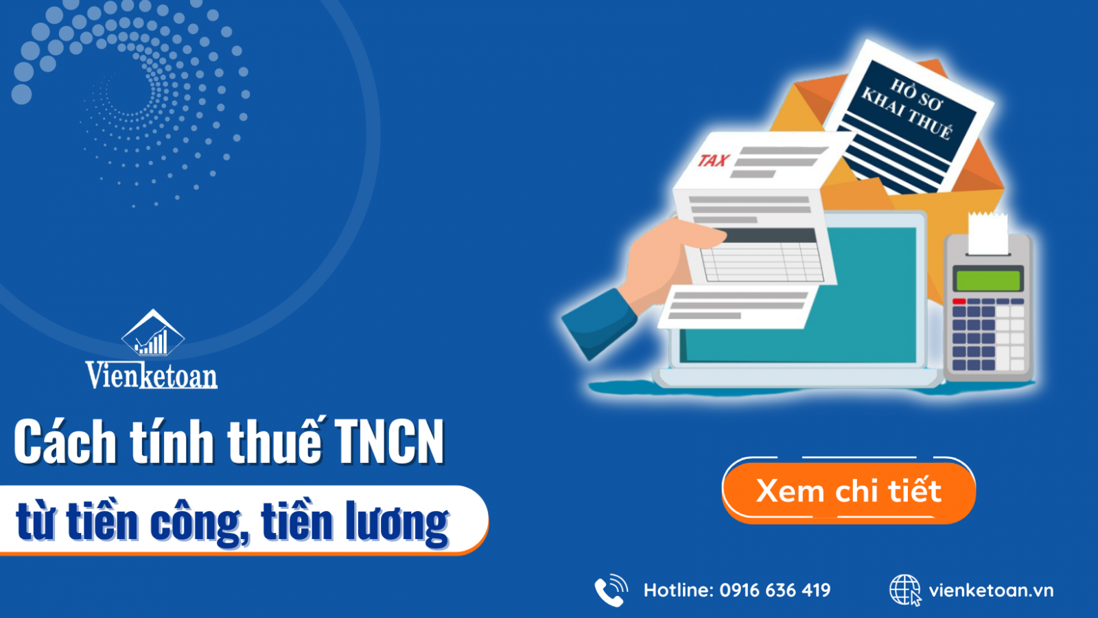 Hướng dẫn cách tính thuế TNCN chi tiết, mới nhất 2024