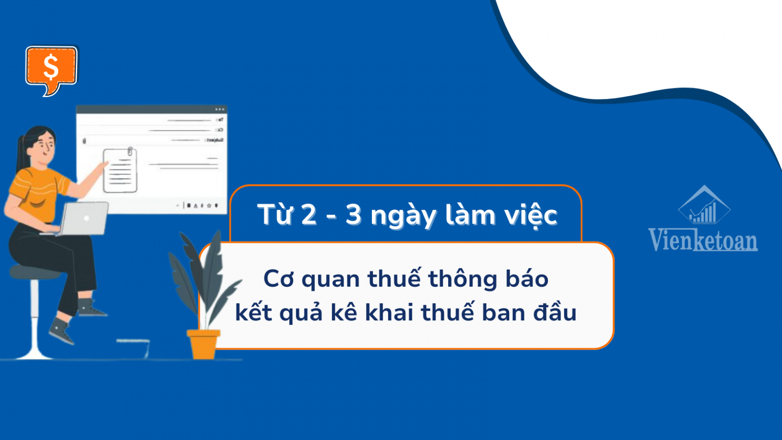 Bao lâu thì có kết quả thông báo về hồ sơ kê khai thuế ban đầu của doanh nghiệp