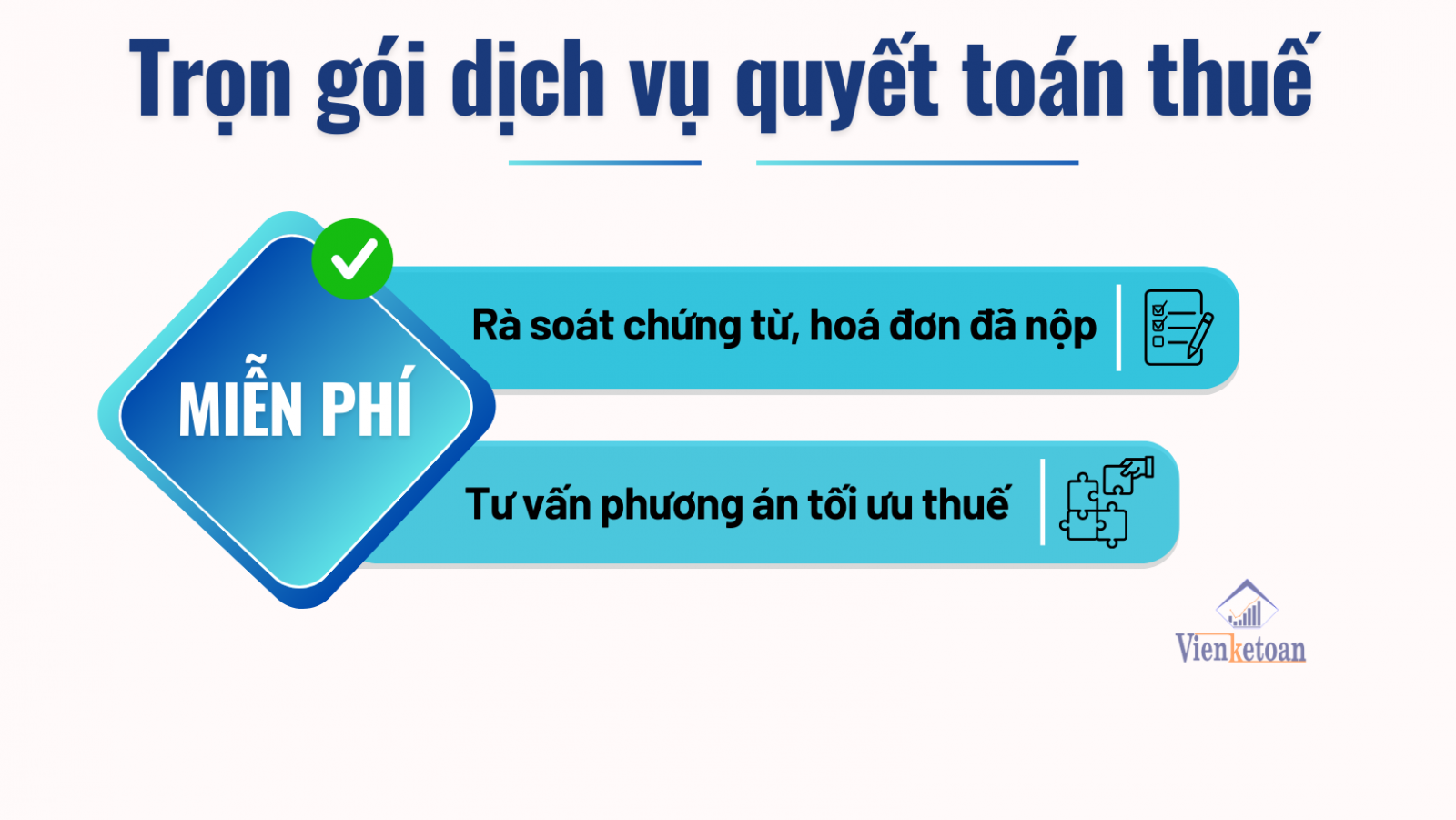 ƯU ĐIỂM nổi bật về dịch vụ quyết toán thuế cuối năm của Viện kế toán