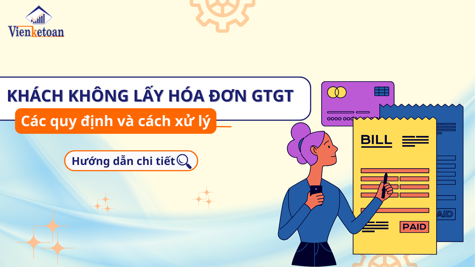 Các quy định và cách xử lý hóa đơn GTGT khi khách hàng không lấy