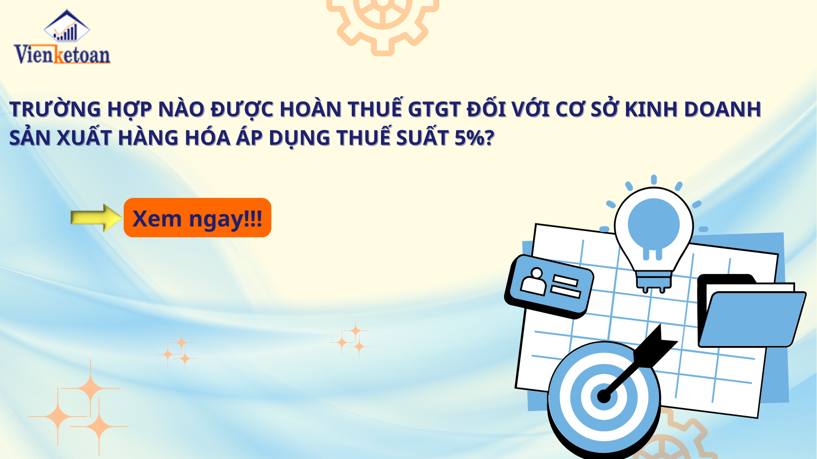 Trường hợp nào được hoàn thuế GTGT đối với cơ sở kinh doanh sản xuất hàng hóa áp dụng thuế suất 5%?