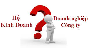 Nên thành lập công ty hay hộ kinh doanh?