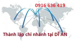 Thành lập chi nhánh công ty tại Dĩ An Bình Dương