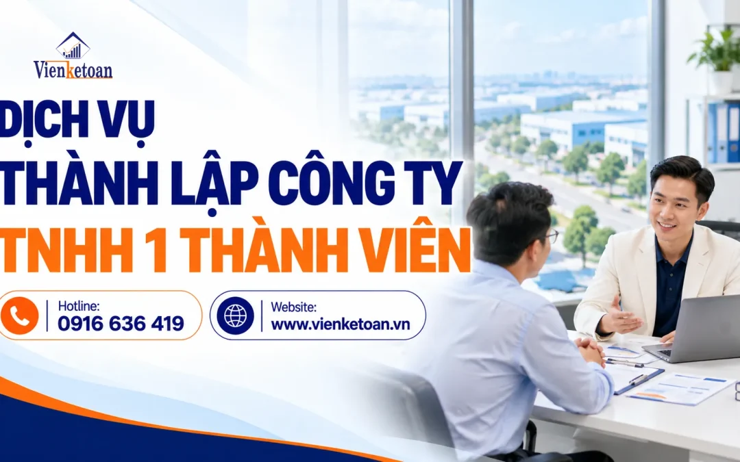 Dịch Vụ Thành Lập Công Ty TNHH 1 Thành Viên