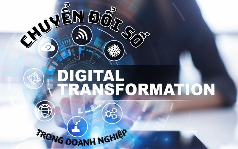 Các bước cơ bản để tiến hành chuyển đổi số trong doanh nghiệp