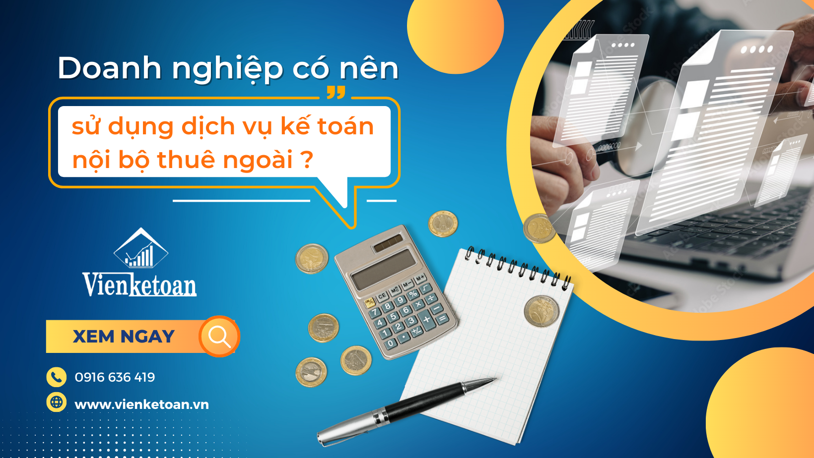 doanh-nghiep-co-nen-su-dung-dich-vu-ke-toan-noi-bo-thue-ngoai