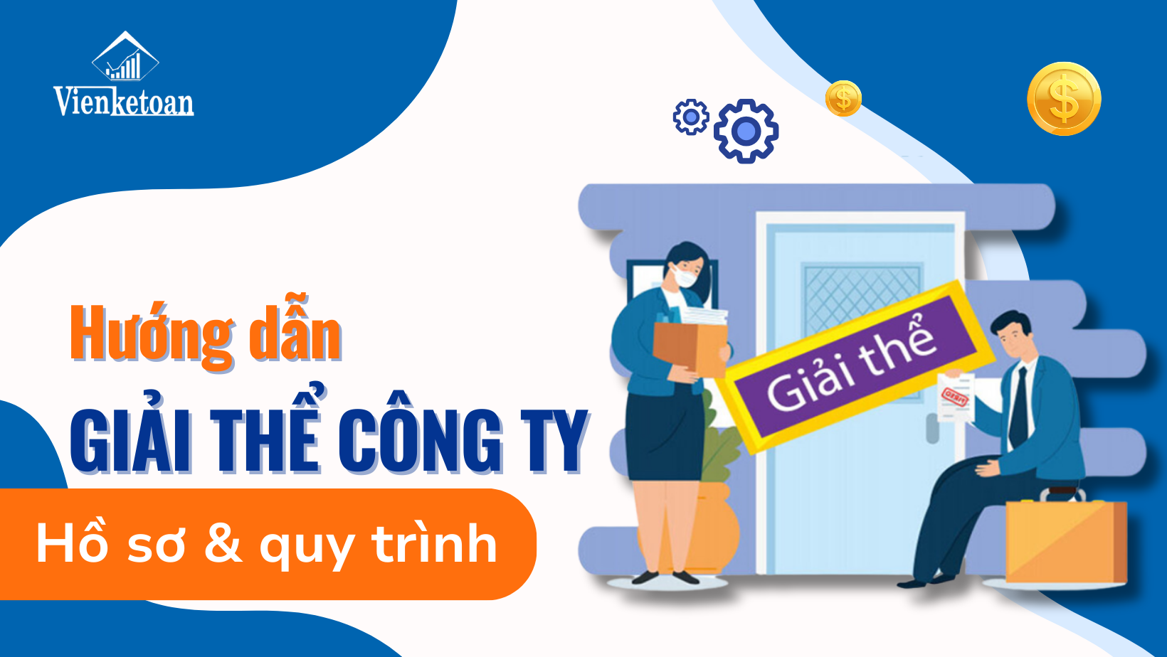 huong-dan-ho-so-thu-tuc-giai-the-cong-ty-doanh-nghiep