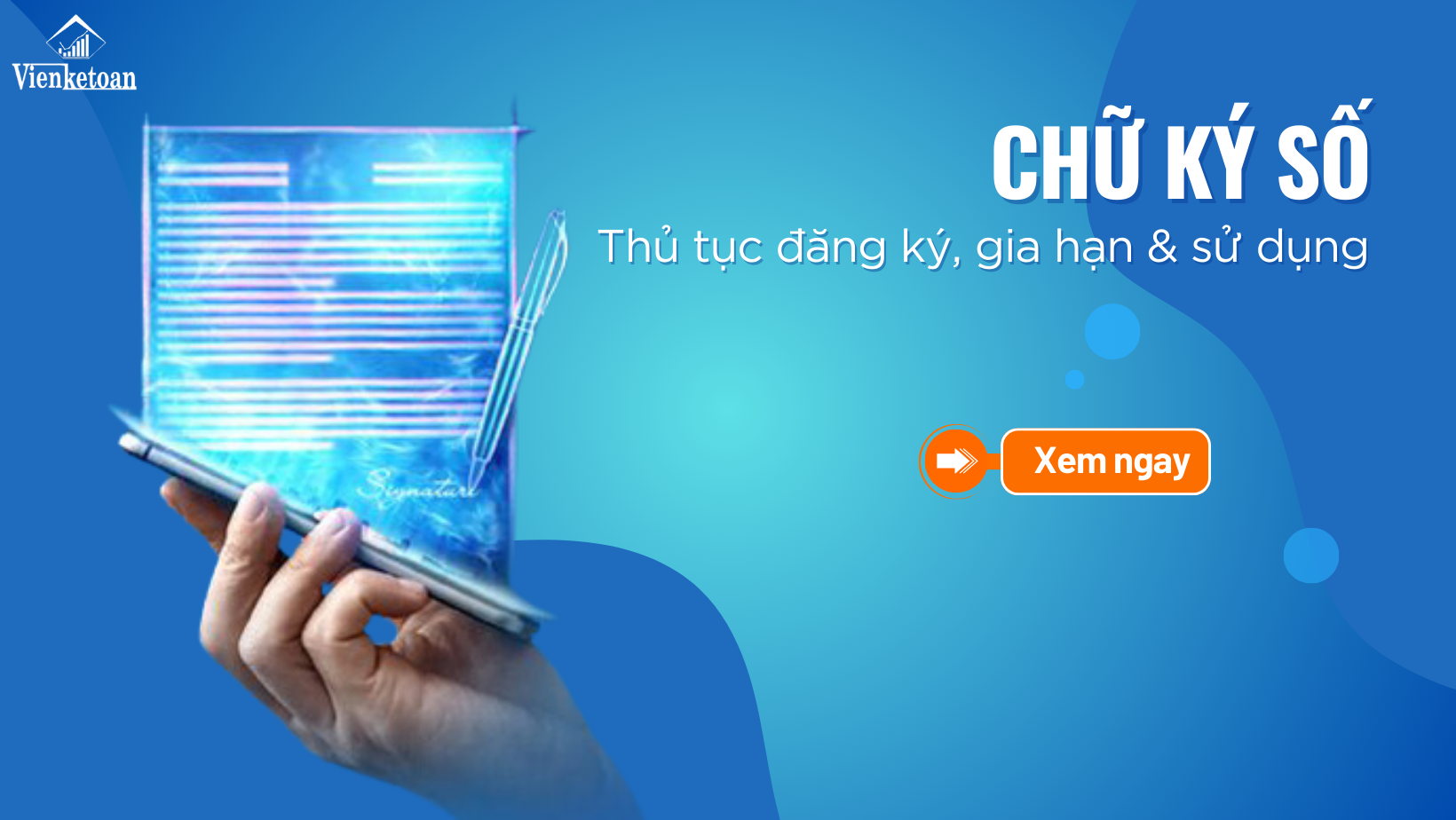 thu-tuc-dang-ky-gia-han-dich-vu-chu-ky-so-tai-vien-ke-toan