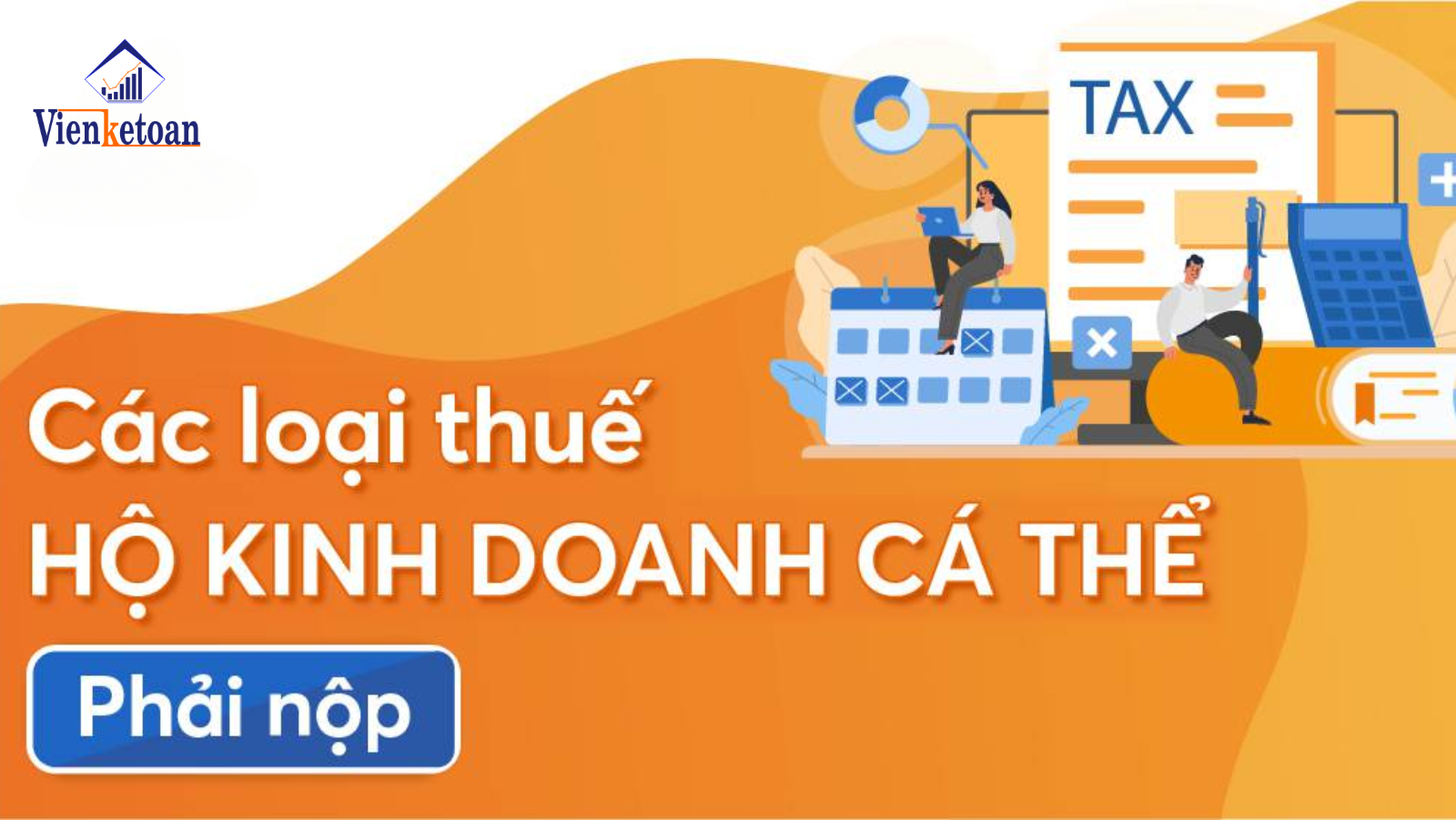 cac-loai-thue-ma-ho-kinh-doanh-ca-the-can-phai-dong-dich-vu-ke-toan-ho-kinh-doanh-01