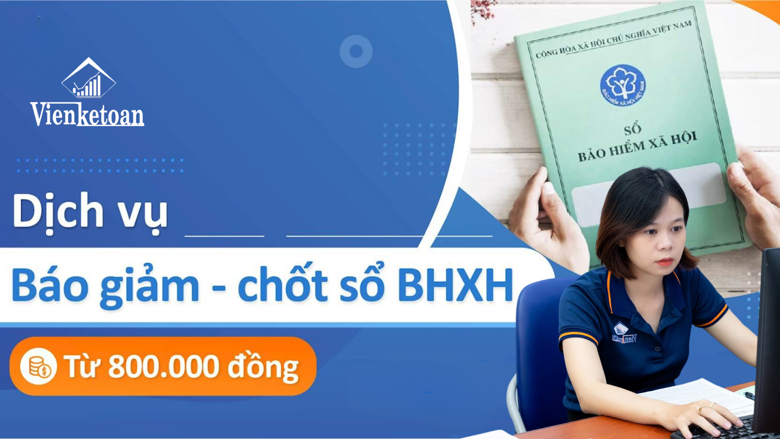dich-vu-chot-so-bhxh-tron-goi-tai-vien-ke-toan