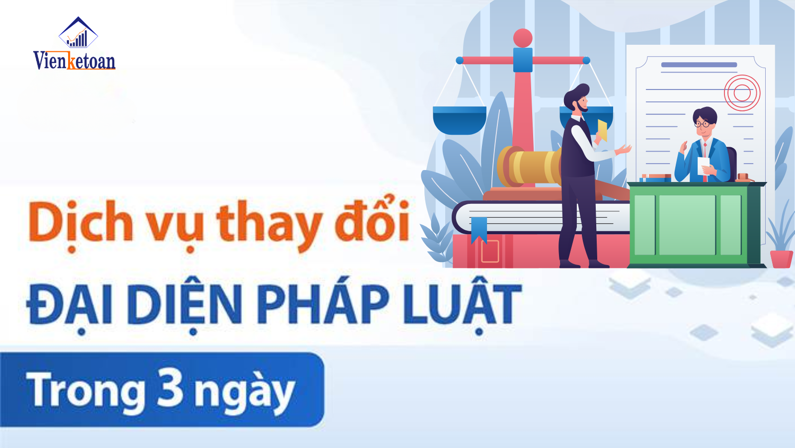 dich-vu-thay-doi-nguoi-dai-dien-phap-luat-nhanh-chong-chinh-xac