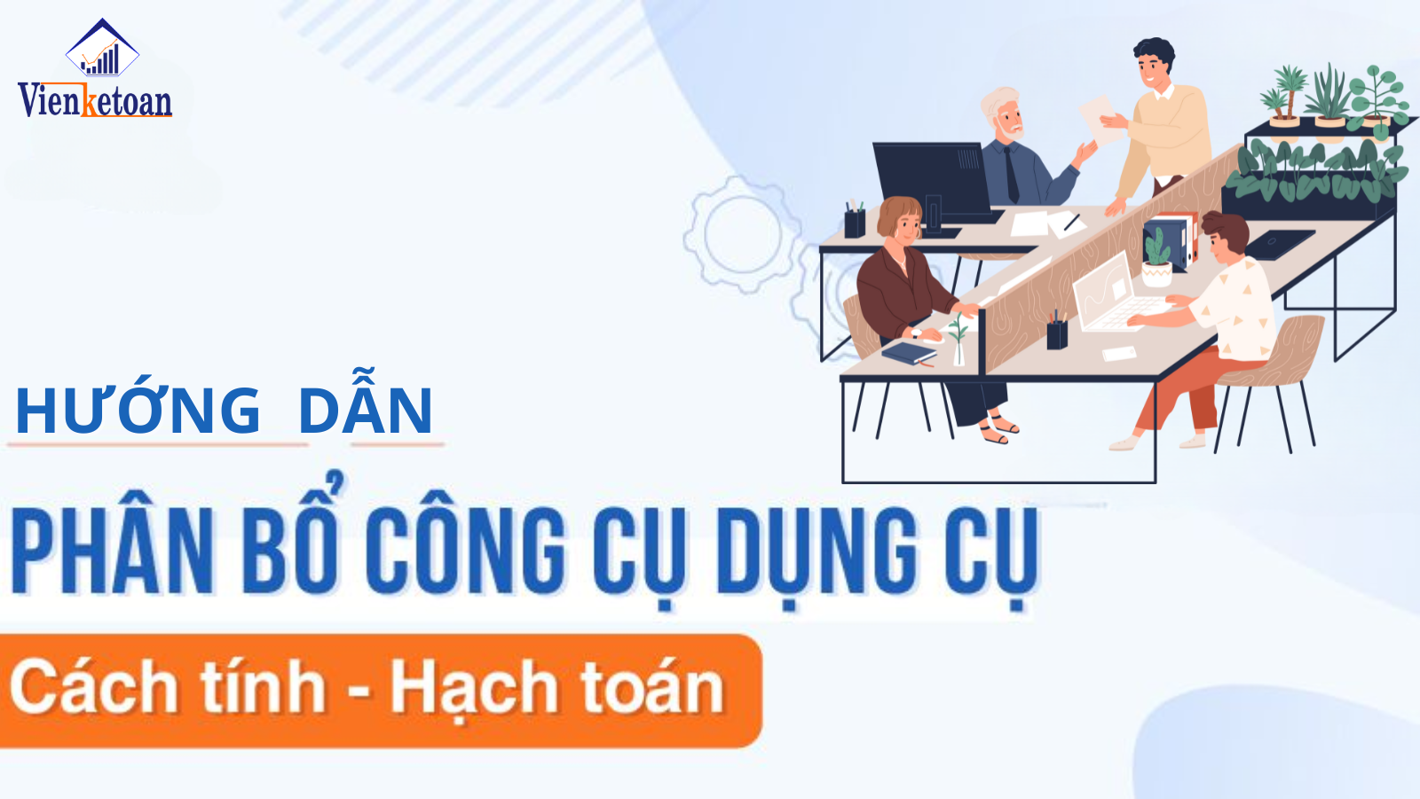 huong-dan-hach-toan-phan-bo-cong-cu-dung-cu-co-vi-du-cu-the