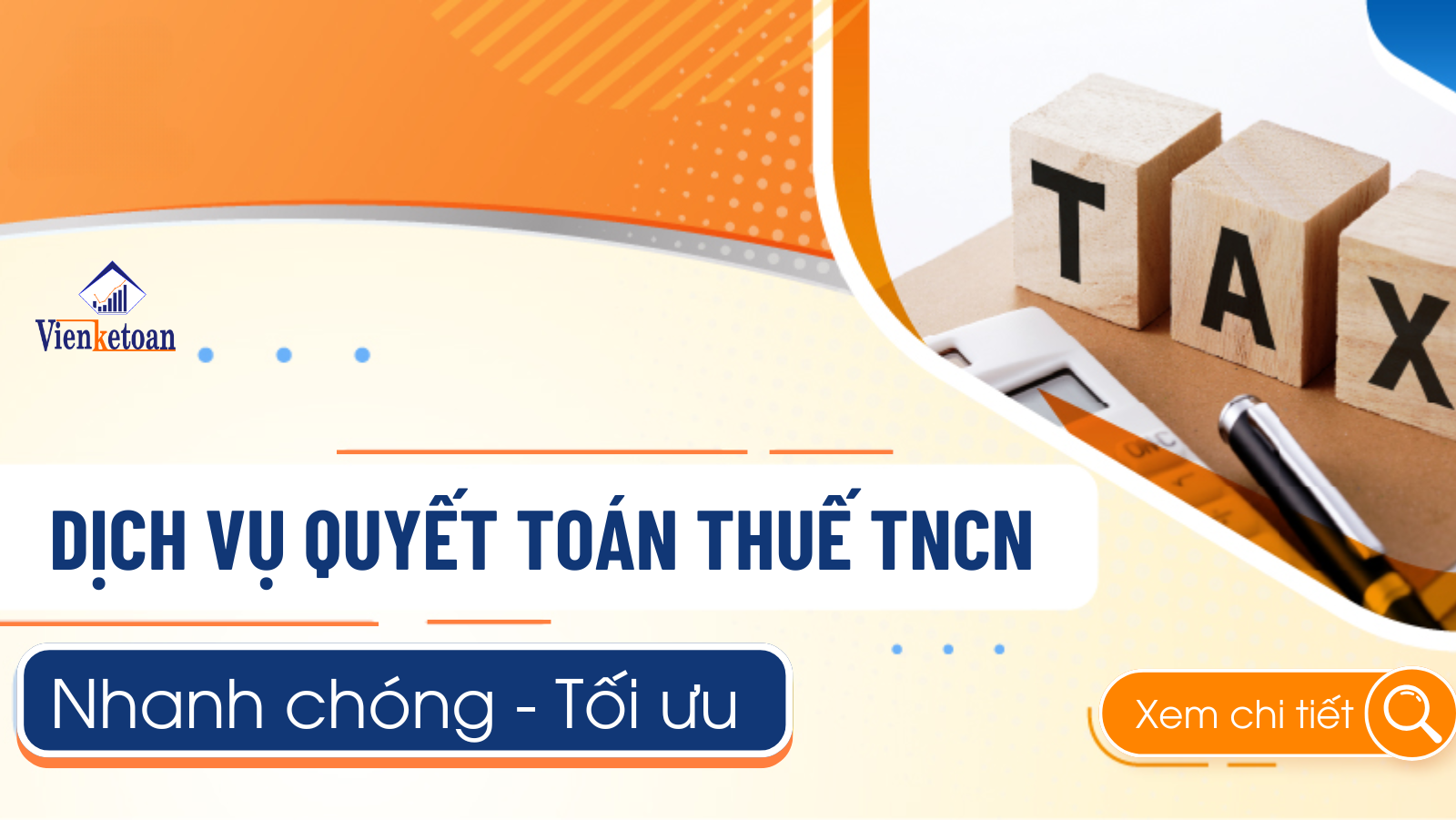 Gói dịch vụ quyết toán thuế TNCN trọn gói, chi phí hợp lý – 2024