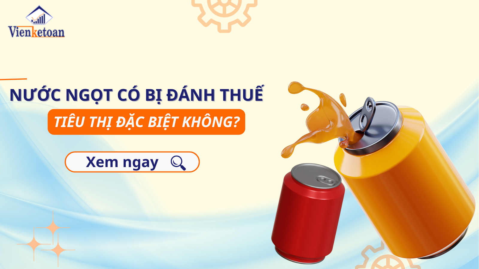 Nước ngọt có bị đánh thuế tiêu thụ đặc biệt không?
