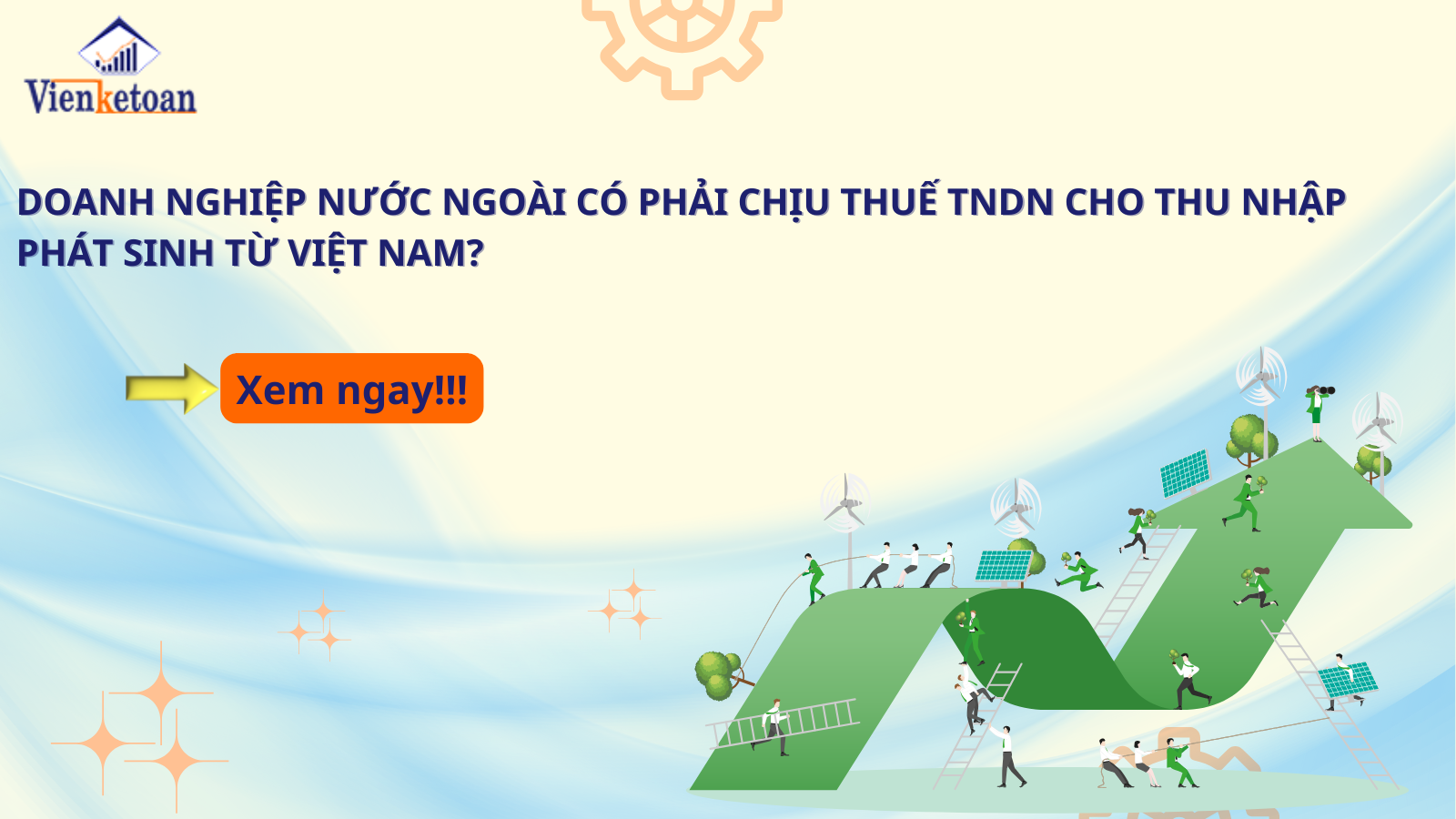 Doanh nghiệp nước ngoài có phải chịu thuế TNDN cho thu nhập phát sinh từ Việt Nam