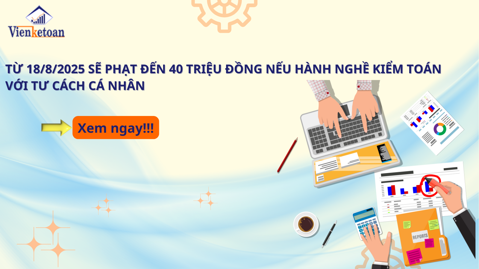phạt đến 40 triệu đồng nếu hành nghề kiểm toán với tư cách cá nhân