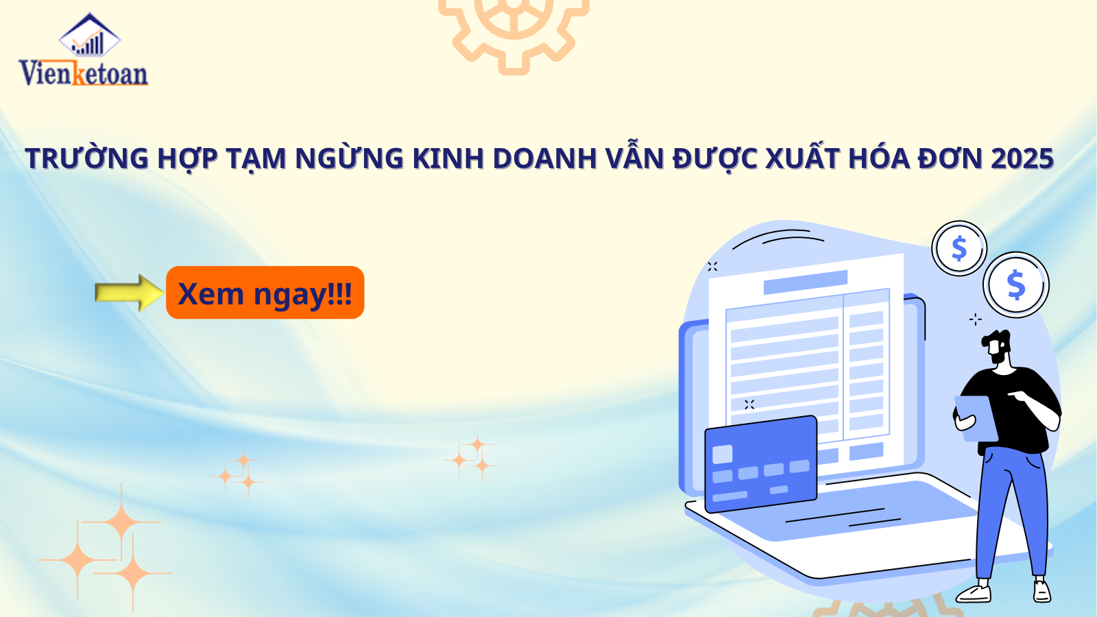 Trường Hợp Tạm Ngừng Kinh Doanh Vẫn Được Xuất Hóa Đơn 2025
