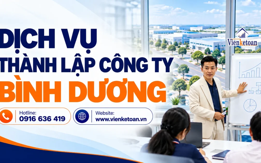 Dịch Vụ Thành Lập Công Ty Tại Bình Dương – Sẵn Sàng Cho Đơn Hàng Đầu Tiên