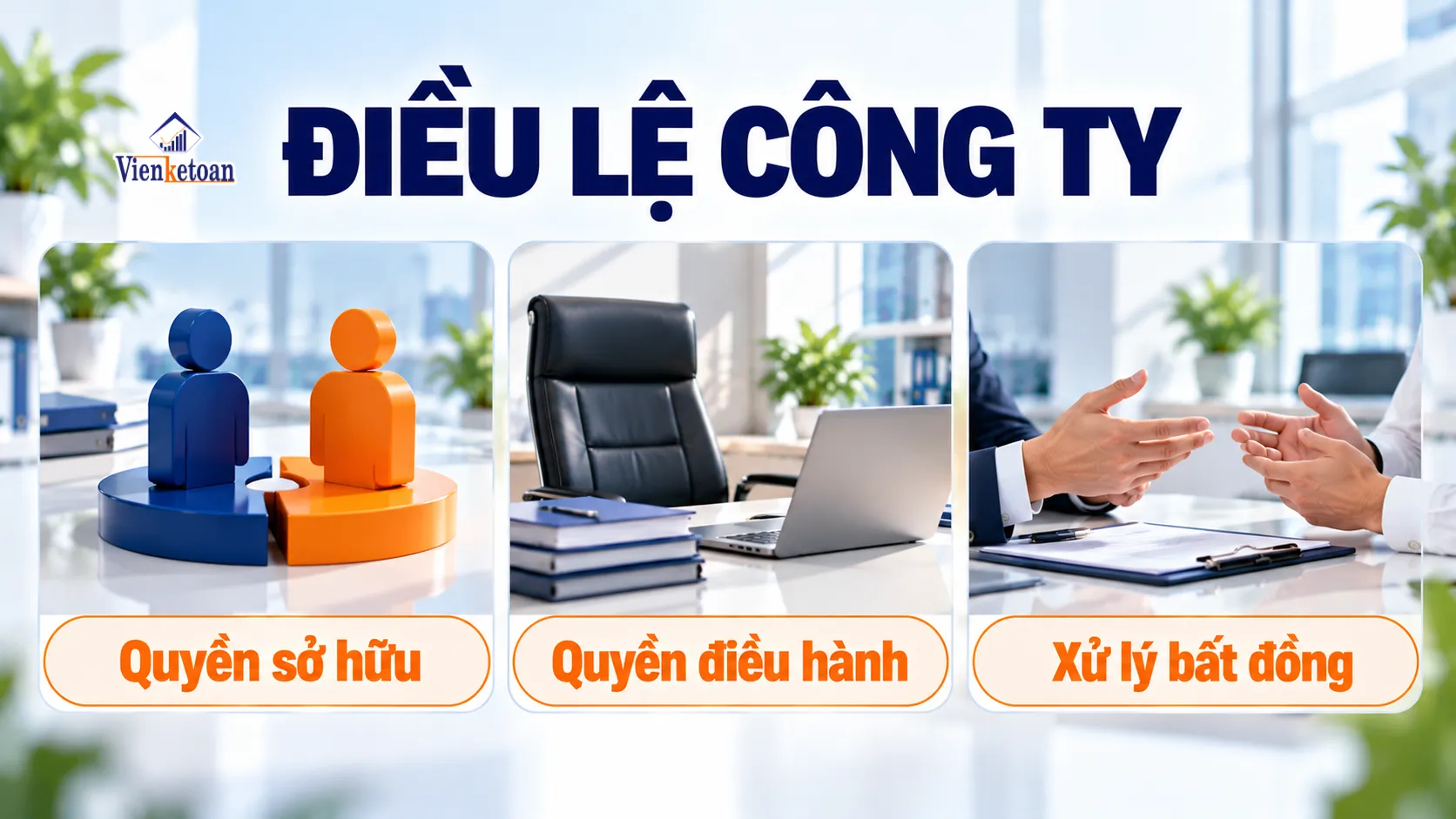Ba nội dung cần thỏa thuận trong Điều lệ công ty TNHH hai thành viên