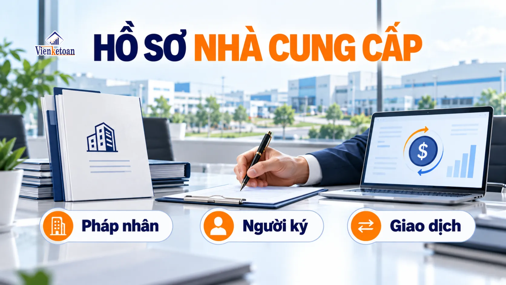 Minh họa hồ sơ nhà cung cấp gồm thông tin pháp nhân, người ký hợp đồng và thông tin giao dịch