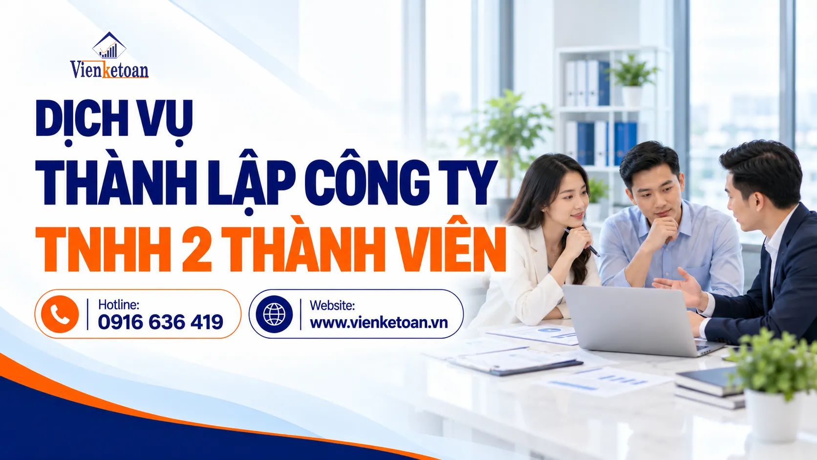 Tư vấn dịch vụ thành lập công ty TNHH 2 thành viên tại Viện Kế Toán